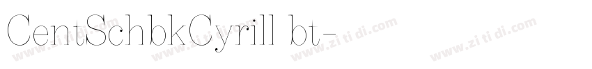 CentSchbkCyrill bt字体转换